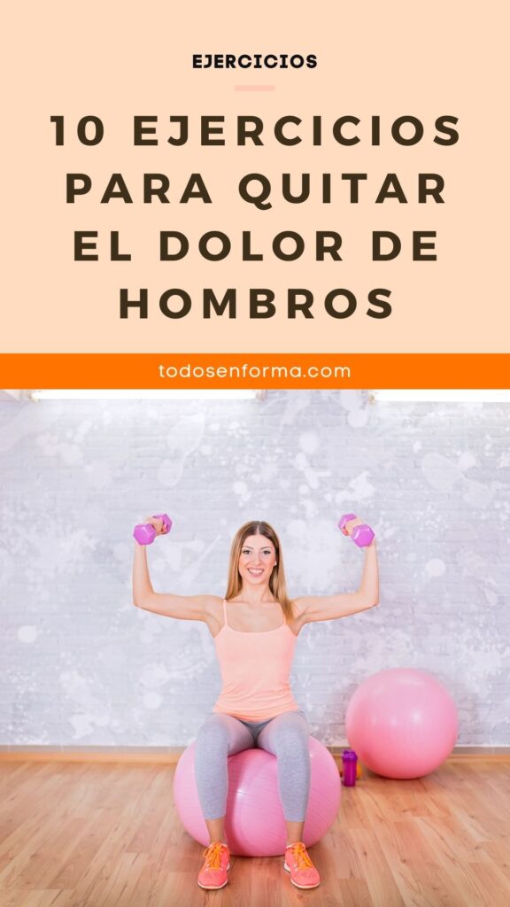 Ejercicios Para Quitar El Dolor De Hombros