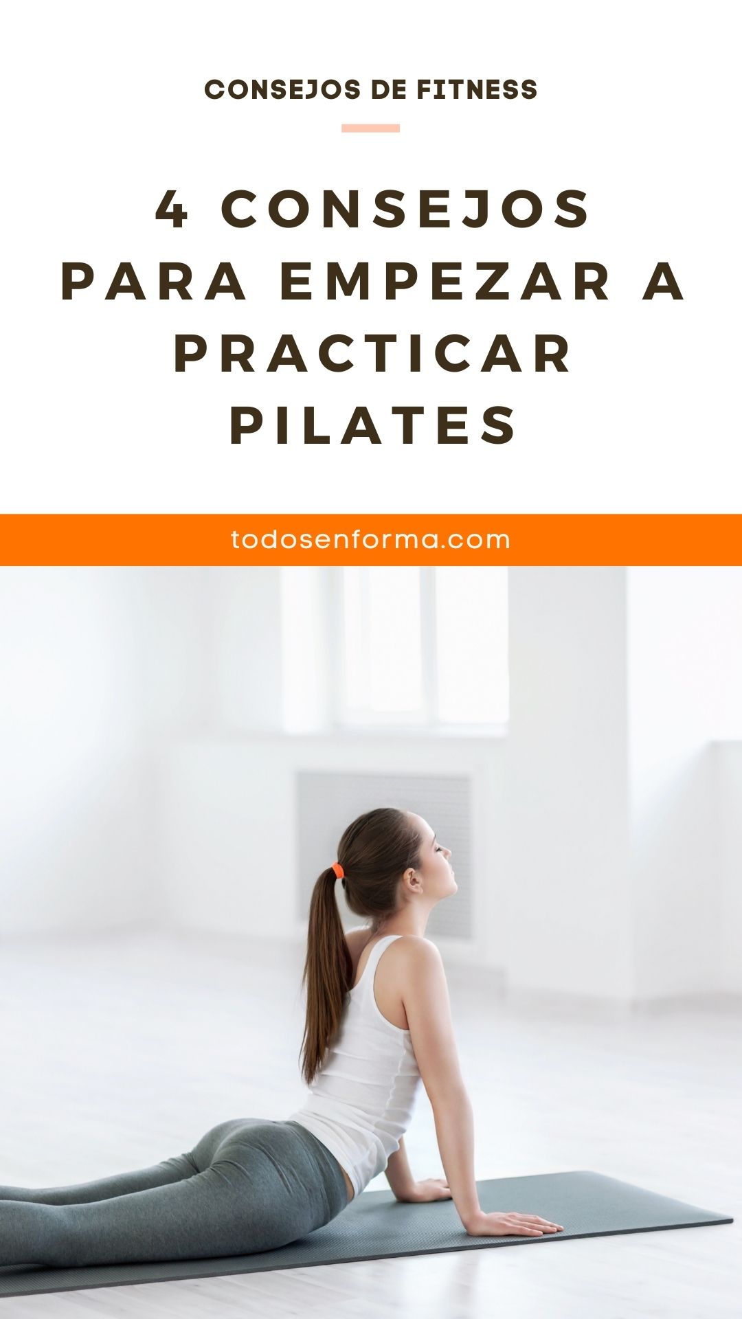 4 consejos para empezar a practicar Pilates