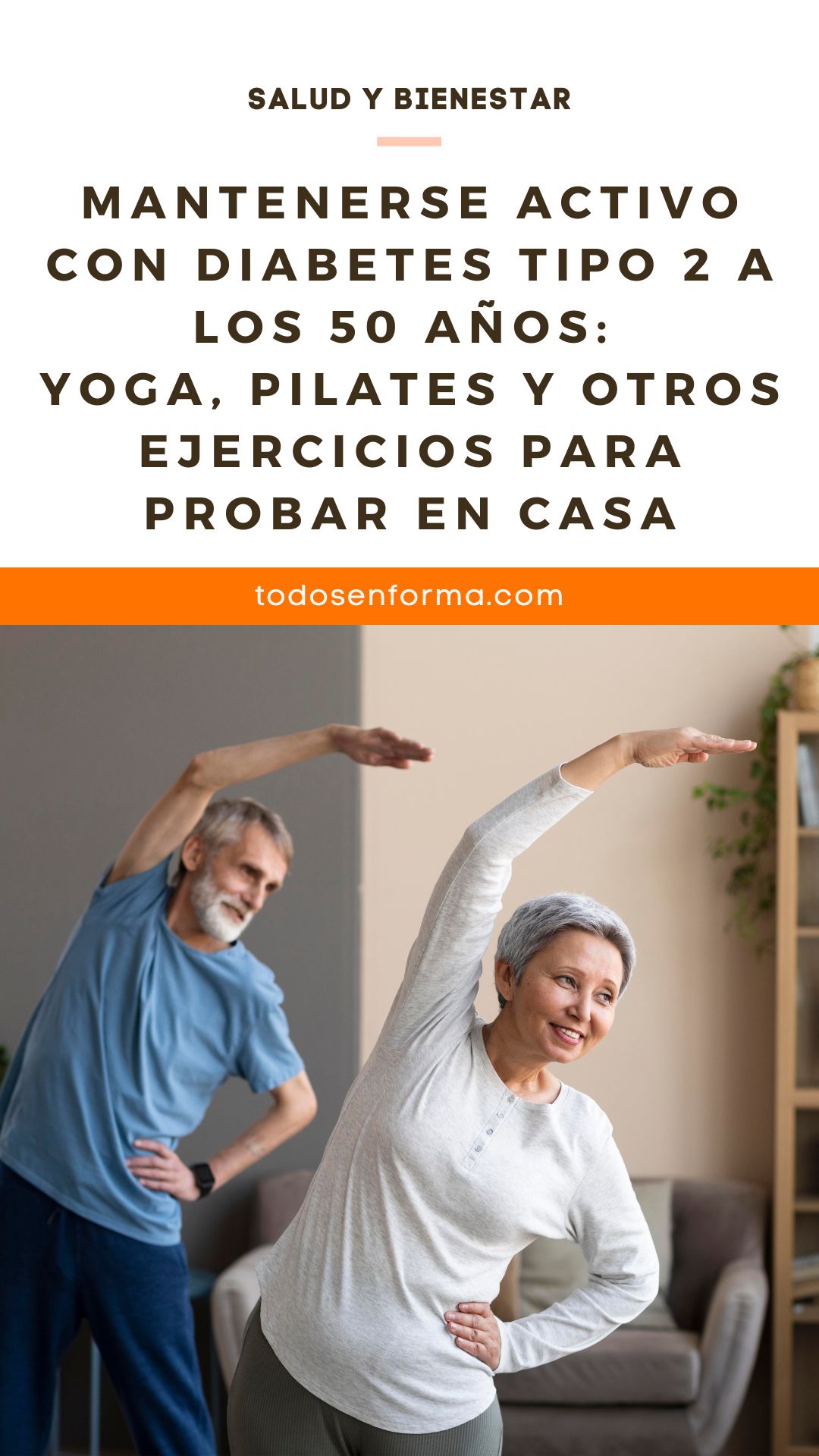 Mantenerse activo con diabetes tipo 2 a los 50 años: Yoga, pilates y otros ejercicios para probar en casa
