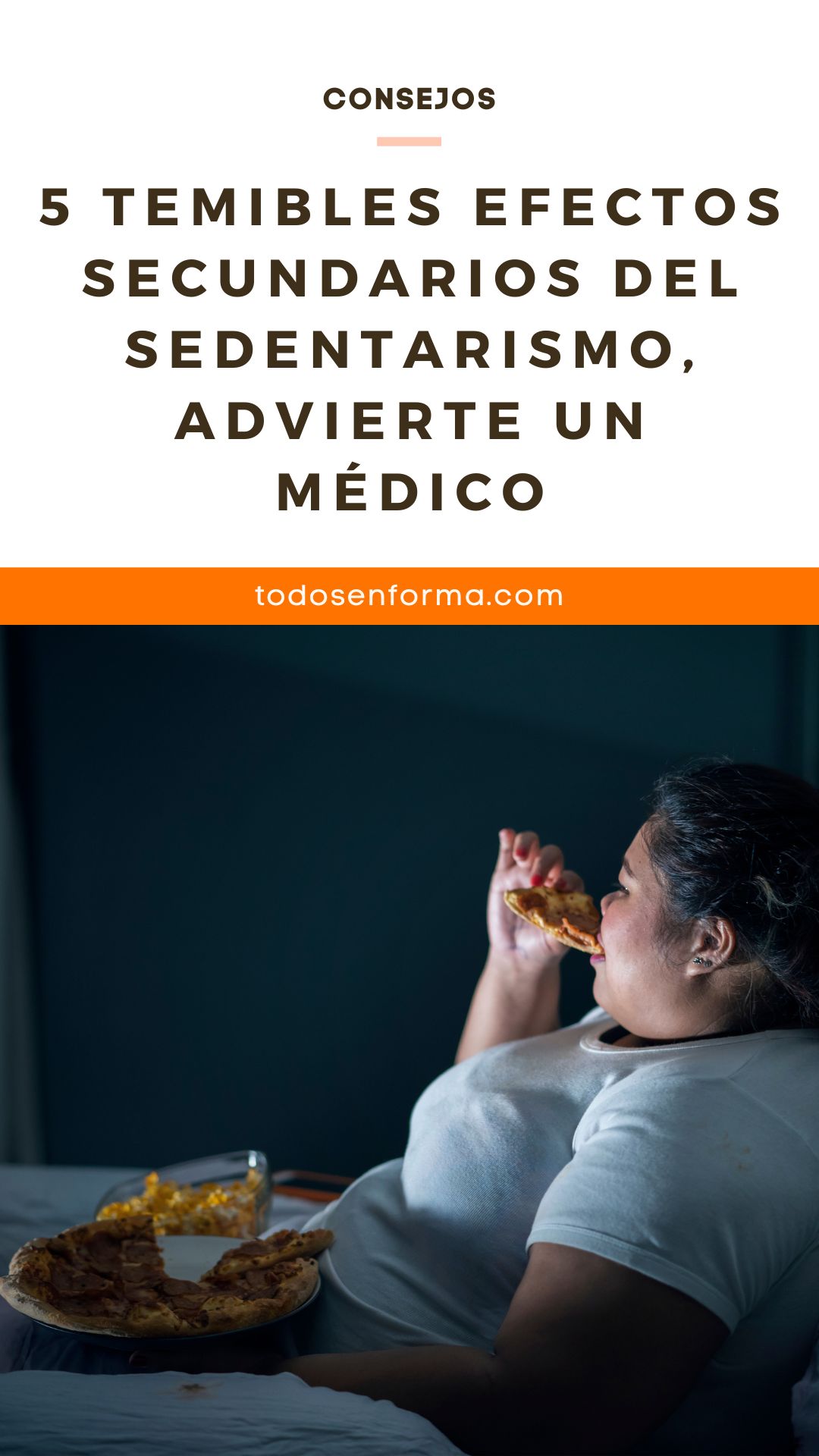 5 temibles efectos secundarios del sedentarismo, advierte un médico